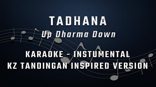 Tadhana  UDD  KARAOKE  INSTRUMENTAL  KZ TANDINGAN VERSION [upl. by Annawaj]