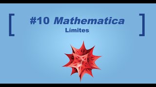 10 Curso Mathematica Límites [upl. by Avra]