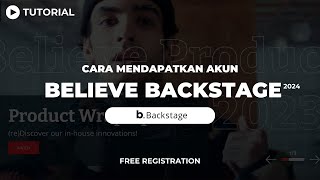 Tutorial Mendapakan Akun Believe Backstage Gratis 2024 [upl. by Zarger]