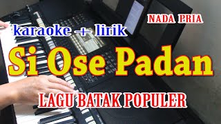 SIOSE PADAN KARAOKE TILHANG GULTOM [upl. by Joanie]