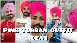 Pink Turban And OutFit Ideas  Pink Turban Matching Shirt  Pink Turban Combination  Turban Sardar [upl. by Gundry]