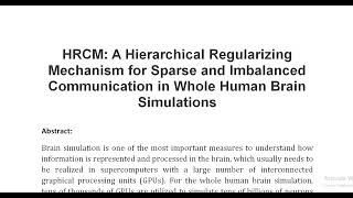 HRCM A Hierarchical Regularizing Mechanism for Sparse and Imbalanced Communication in Whole Human Br [upl. by Rayner]