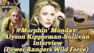 Alyson Kiperman Sullivan Interview Power Rangers Wild Force Morphin Monday [upl. by Vasilek754]