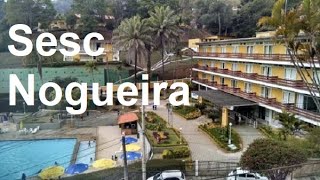 SESC NOGUEIRA em PETRÓPOLIS 2022  CONHEÇA TODOS OS DETALHES DO HOTEL SESC NOGUEIRA [upl. by Orabelle699]