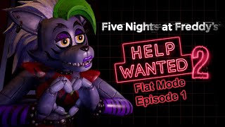 FNAF Help Wanted 2 FLAT MODE Part 1  Backstage Normal Mode Levels [upl. by Cristal]