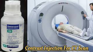 Omnipaque Contrast Injection For CT Scan  Omnipaque Injection Your Guide to Contrast Imaging [upl. by Ydoj]