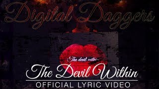 Digital Daggers  The Devil Within Official Lyric Video [upl. by Jo-Ann129]