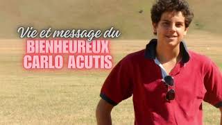 Vie et message du Bienheureux Carlo Acutis [upl. by Enimaj]