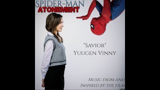 Savior  Yuugen Vinny SpiderMan Atonement [upl. by Intisar]