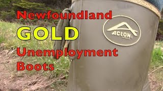 Unemployment Boots quotNEWFOUNDLAND GOLDquot [upl. by Klayman492]