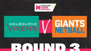 Vixens v GIANTS  SSN 2022 Round 3  Full Match  Suncorp Super Netball [upl. by Hannis]