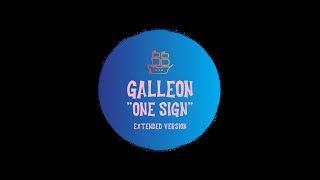 GALLEON One Sign Extended Version [upl. by Yesor]