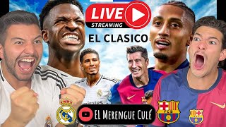 🔴 EL CLÁSICO LIVE STREAM with EL MERENGUE CULE  Real Madrid vs Barcelona [upl. by Sussna]