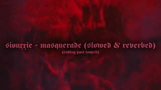 siouxxie  masquerade  slowed and sped up  reverbed  ending part looped [upl. by Malva]