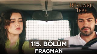 Rüzgarlı Tepe 115 Bölüm Fragmanı  7 Haziran Cuma RuzgarliTepe [upl. by Diarmuid]