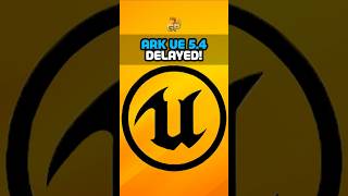 ARK UE54 Upgrade Delayed [upl. by Ailed527]