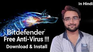 Bitdefender Free Antivirus 2018 Installation Explained In Hindi [upl. by Min]