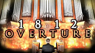 1812 OVERTURE  TCHAIKOVSKY  PIPE ORGAN  CANNONS amp BELLS  ORGANIST JONATHAN SCOTT [upl. by Akinej]