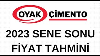 OYAKC 2023 SENE SONU FİYAT TAHMİNİ [upl. by Reames550]