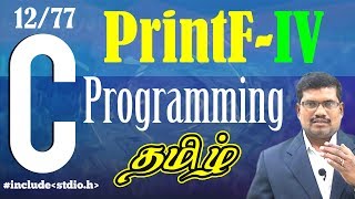 12 Console Output Continued printf Sample Table Output program  C language In Tamil [upl. by Steinman11]