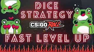 CSGORoll Dice Strategy  Dice Strat Fast Level Up 💯🔥🐸 [upl. by Avek]