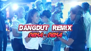 DANGDUT REMIX  RENA RENA  LOPEEZ LAMAHORA REMIX 2024 [upl. by Auqkinahs]