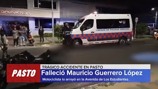 🔴 Pasto TRÁGICO ACCIDENTE EN LA AVENIDA DE LOS ESTUDIANTES [upl. by Aynahs]