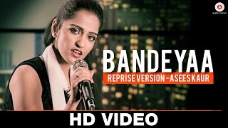 Bandeyaa  Lyrical Reprise Version  Asees Kaur  Jazbaa  Amjad Nadeem  Sanjay Gupta [upl. by Dnalwor]