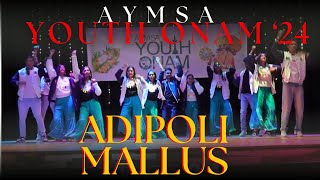 Adipoli Mallus  YOUTH ONAM 2024 [upl. by Arocahs]