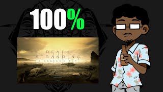 I 100d Death Stranding Was It Worth It [upl. by Nathanson]