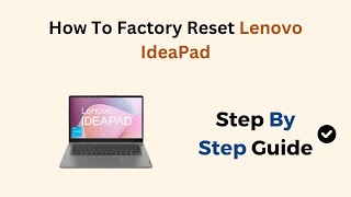 How To Factory Reset Lenovo IdeaPad [upl. by Airdnekal984]