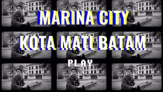 MARINA CITY KOTA MATI BATAM tugas bahasa indonesia video teks berita [upl. by Oleusnoc]