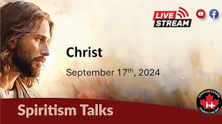 Spiritist Talks Christ [upl. by Phyl]