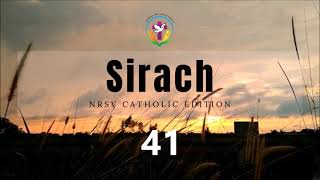 Sirach 41  English Audio Bible  AFCM  NRSV Catholic Edition [upl. by Garson]