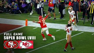 One of the most INTENSE Super Bowls ever 49ers vs Chiefs Full Game  Super Bowl 58 [upl. by Madancy]