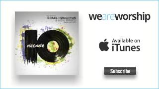 Israel Houghton  Not Forgotten [upl. by Windham427]