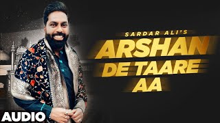 Arshan De Taare Aa Full Audio  Sardar Ali  Latest Sufi Songs 2020  Mera Sai Music [upl. by Amein]