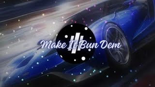 Make It Bun Dem Skrillex [upl. by Enom]