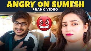 😡 Angry on Sumesh 🤬 Prank Video  Prank karna pad gya Mehanga 🤑 [upl. by Ezmeralda]