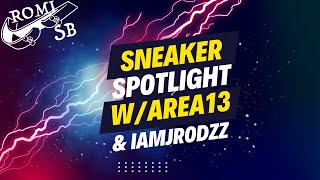 SNEAKER SHOWCASE WAREA 13 AND IAMJRODDZ [upl. by Aicnelev]