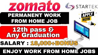 Zomato Work From Home Jobs  1000 Vacancies Online Work At Home Earn Online 2024 Latest jobs 2024 [upl. by Aylad]