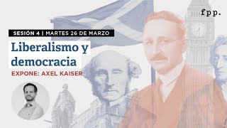 Curso ¿Qué es el liberalismo  S4 260324  Liberalismo y democracia con Axel Kaiser [upl. by Esiralc732]