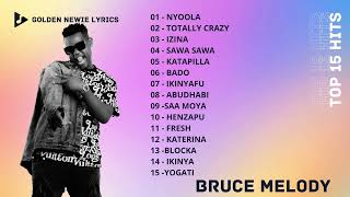 Bruce Melody Best Song Collection 2022 Bruce Melody Greatest Hits Full Album Of All Time 2022 [upl. by Dira]