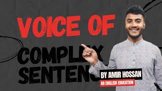 Voice of complex sentence By Amir hossanAR English Education [upl. by Antonie125]