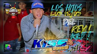 🔥ASI INICIARON LOS HIJOS DEL REY DEL WEPA 🔥 SONIDO KISS SOUND EN SAN MIGUEL AMEYALCO LERMA 💥 [upl. by Llesig]