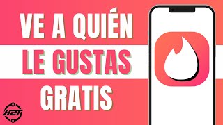 Cómo ver quién te dio quotlikequot en Tinder sin pagar 2024 [upl. by Dominique]