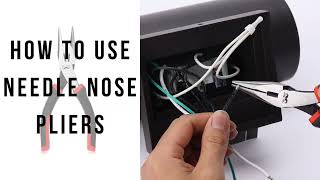 How to Use Needle Nose Pliers [upl. by Negris992]