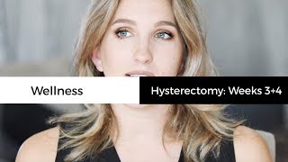 Robotic Laparoscopic Hysterectomy Week 3  4 Recovery  Wellness [upl. by Courtenay]