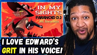 Reacting to PARANOiD DJ  In My Sights feat Edward Bosco Helluva Boss [upl. by Florida]