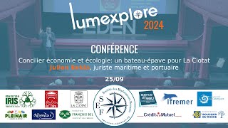 LUMXP24  Conférence “Concilier économie et écologie un bateau épave pour La Ciotatquot par J Belda [upl. by Delaine]